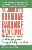 Dr. John Lee's Hormone Balance Made Simple (eBook, ePUB)