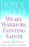 Weary Warriors, Fainting Saints (eBook, ePUB)
