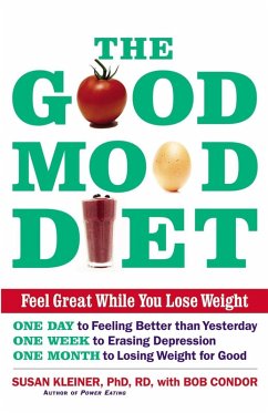 The Good Mood Diet (eBook, ePUB) - Kleiner, Susan M; Condor, Bob