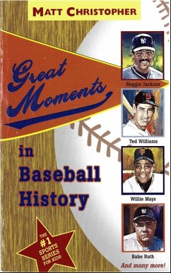 Great Moments in Baseball History (eBook, ePUB) - Christopher, Matt