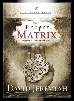 The Prayer Matrix (eBook, ePUB) - Jeremiah, David