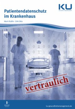 Patientendatenschutz im Krankenhaus - Rüdlin, Mark;Otto, Dirk