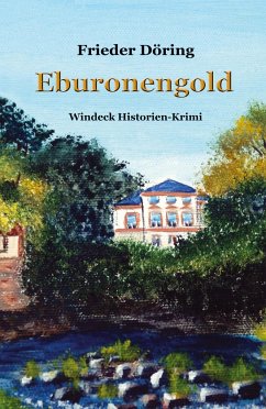 Eburonengold - Döring, Frieder