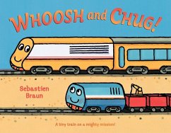 Whoosh and Chug! - Braun, Sebastien