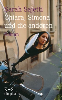 Chiara, Simona und die anderen (eBook, ePUB) - Sajetti, Sarah