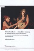 Dama Saudade e o Cabaleiro Sombra. As relacións entre o imaxinario literario