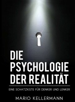 Die Psychologie der Realität - Kellermann, Mario