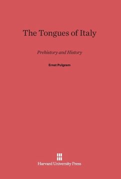 The Tongues of Italy - Pulgram, Ernst