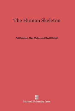 The Human Skeleton - Shipman, Pat; Walker, Alan; Bichell, David