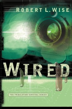 Wired (eBook, ePUB) - Wise, Robert L.