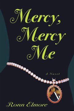 Mercy, Mercy Me (eBook, ePUB) - Elmore, Ronn