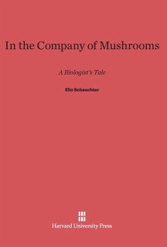 In the Company of Mushrooms - Schaechter, Elio