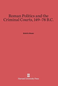 Cover Roman Politics and the Criminal Courts, 149-78 B.C.