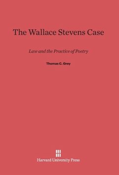 The Wallace Stevens Case - Grey, Thomas C.