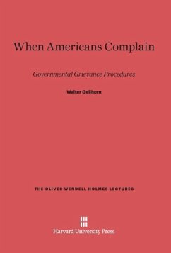 When Americans Complain - Gellhorn, Walter