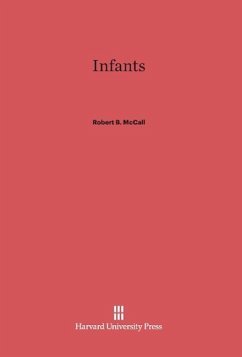 Infants - McCall, Robert B.