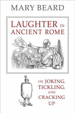 Laughter in Ancient Rome - Beard, Mary