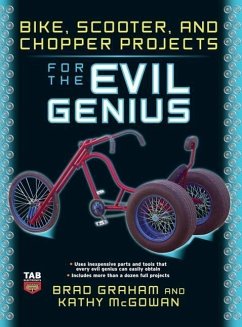 Bike Scooter & Chopper Projects for the Evil Genius - Graham