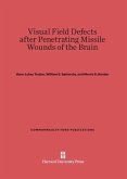 Visual Field Defects after Penetrating Missile Wounds of the Brain