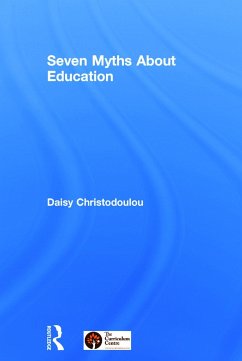 Seven Myths About Education - Christodoulou, Daisy