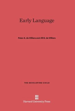 Early Language - De Villiers, Peter A.; De Villiers, Jill G.