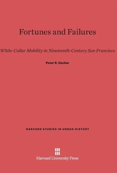 Fortunes and Failures - Decker, Peter R.