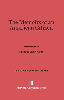 The Memoirs of an American Citizen - Herrick, Robert