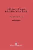 A History of Negro Education in the South