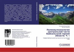 Paleowulkanologiq central'noj chasti Bajkal'skoj gornoj oblasti. Ch. 1 - Buldygerov, Vladimir;Krajnov, Mihail
