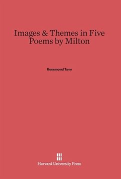 Images & Themes in Five Poems by Milton - Tuve, Rosemond