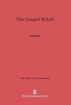 The Gospel Witch - Phelps, Lyon