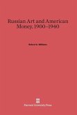 Russian Art and American Money, 1900¿1940