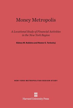 Money Metropolis - Robbins, Sidney M.; Terleckyj, Nestor E.