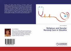 Religious and Secular Nursing Care in Slovakia - Hornáková, Anna