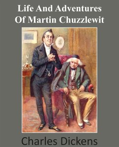 Life and Adventures of Martin Chuzzlewit - Dickens, Charles