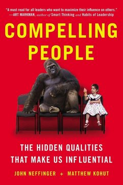 Compelling People - Neffinger, John; Kohut, Matthew