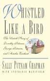 Whistled Like a Bird (eBook, ePUB)