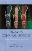 France's Colonial Legacies (eBook, PDF)