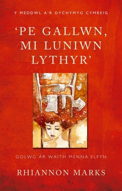 'Pe Gallwn, Mi Luniwn Lythyr' (eBook, PDF) - Marks, Rhiannon