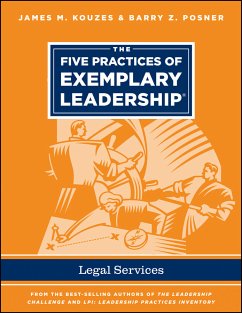 The Five Practices of Exemplary Leadership - Legal Services (eBook, PDF) - Kouzes, James M.; Posner, Barry Z.