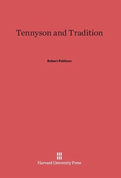 Tennyson and Tradition - Pattison, Robert