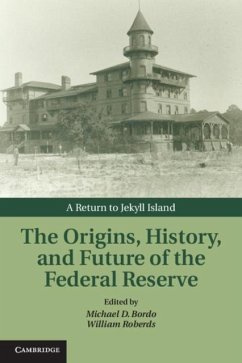 Origins, History, and Future of the Federal Reserve (eBook, PDF)