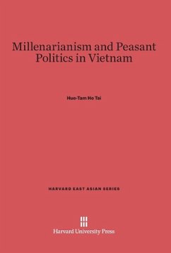 Millenarianism and Peasant Politics in Vietnam - Tai, Hue-Tam Ho