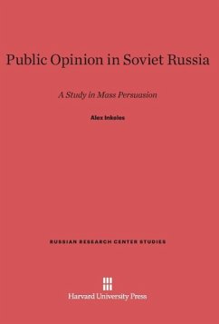 Public Opinion in Soviet Russia - Inkeles, Alex