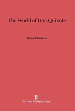 The World of Don Quixote - Predmore, Richard L.