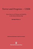 Terror and Progress - USSR