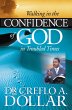 Walking in the Confidence of God in... - Bild 1