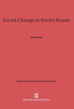 Social Change in Soviet Russia - Inkeles, Alex