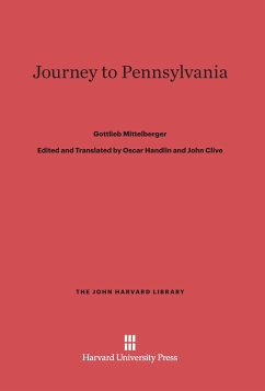 Journey to Pennsylvania - Mittelberger, Gottlieb