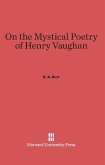 On the Mystical Poetry of Henry Vaughan